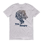 Stay Hungry - Men's Short Sleeve Unisex t-Shirt