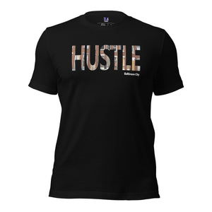 Baltimore Hustle - Unisex T-Shirt