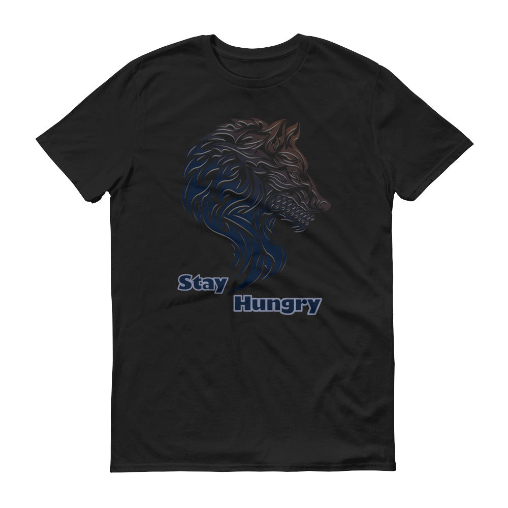 Stay Hungry - Men's Short Sleeve Unisex t-Shirt