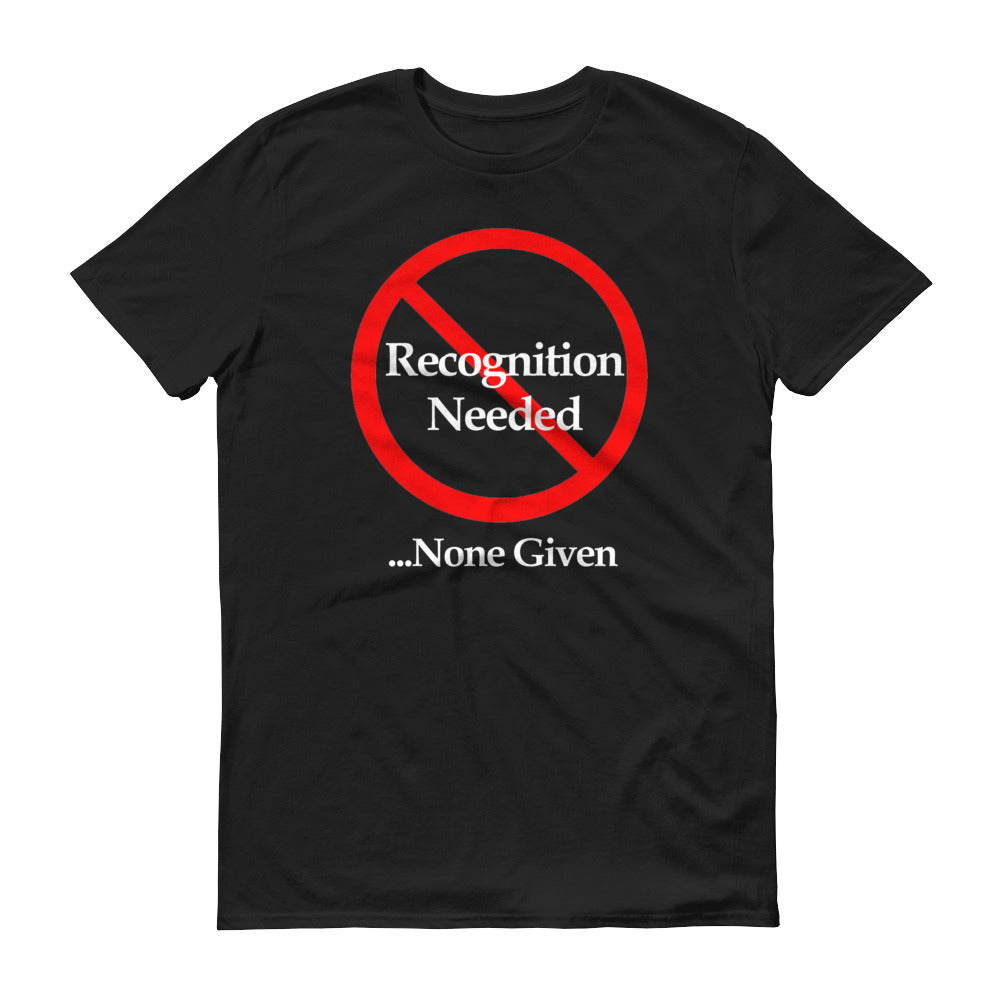 No Recognition -  Men's Short-Sleeve T-Shirt