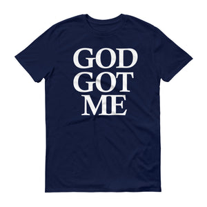 God Got Me - (White Text) Men's Short-Sleeve T-Shirt