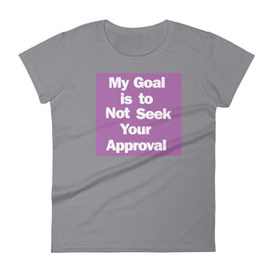 My Goal - Women's short sleeve t-shirt
