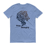 Stay Hungry - Men's Short Sleeve Unisex t-Shirt